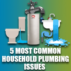 5 Of The Most Common Household Plumbing Issues And How You Can Avoid Them