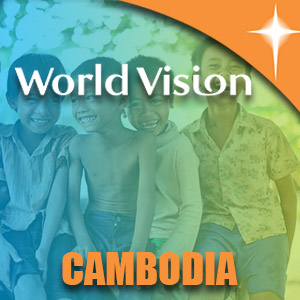 Sponsoring Children of Cambodia (World Vision)