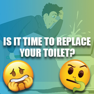 Is It Time To Replace Your Toilet?